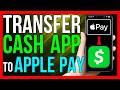 How to Transfer Money From Cash App to Apple Pay 2024 - (EASY!)