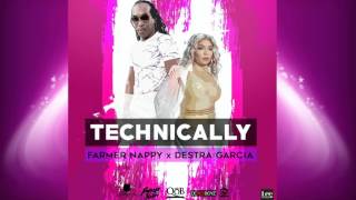 Farmer Nappy \u0026 Destra - Technically (Soca 2017)