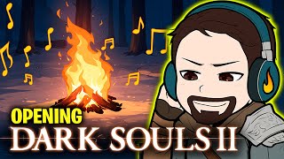 Dark Souls II | Opening