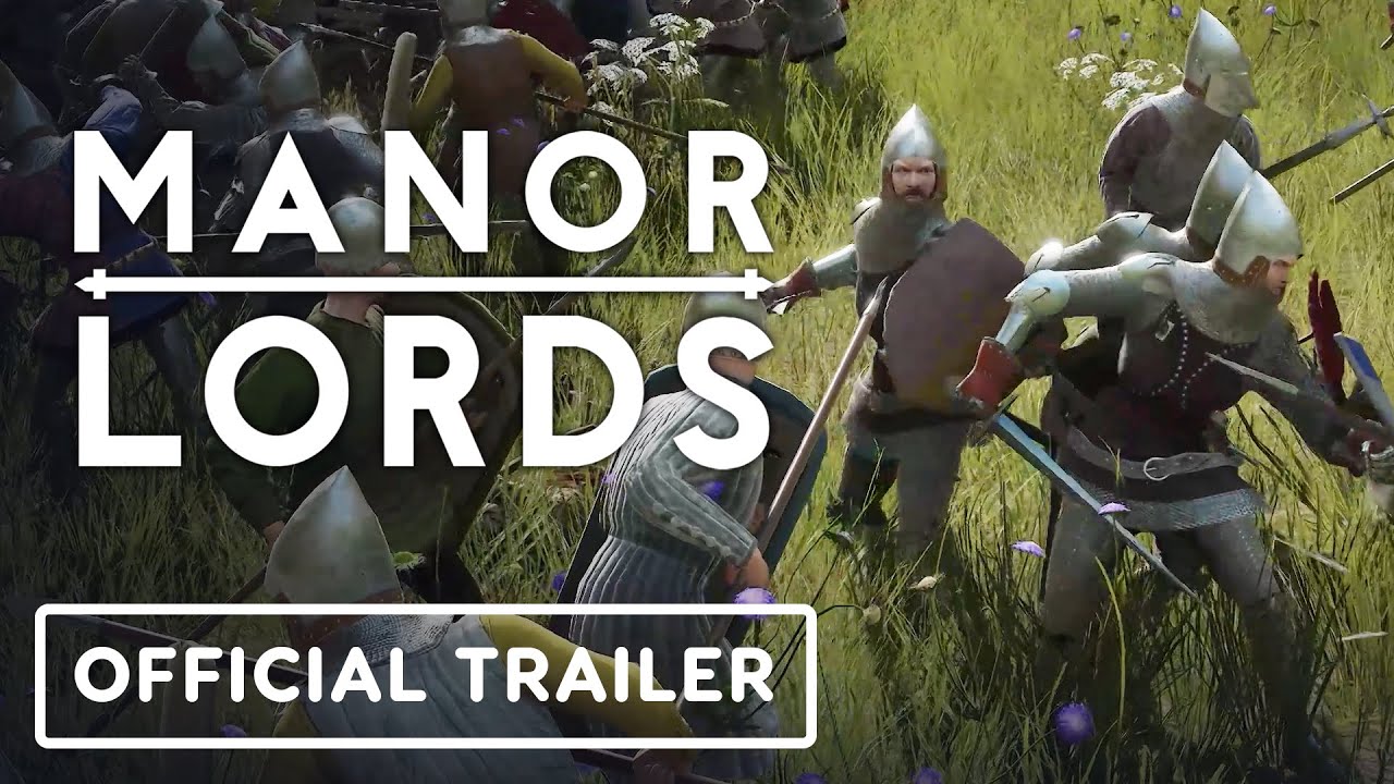 Manor Lords Official Early Access Launch Trailer Youtube