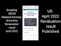 Madurai kamaraj University affiliated colleges Revaluation result Published For April 2022