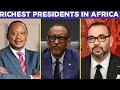 Top 10 Richest Presidents in Africa 2024