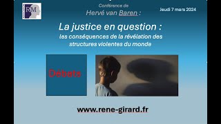 Débats de la conférence : La justice en question