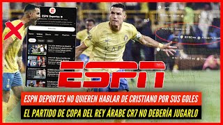 🤬 ESPN DEPORTES están ARDIDOR por GOLES de CRISTIANO y NO HABLAN de EL ❌ CR7 DEBE DESCANZAR en COPA
