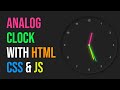 Create Analog Clock with HTML, CSS and Javascript