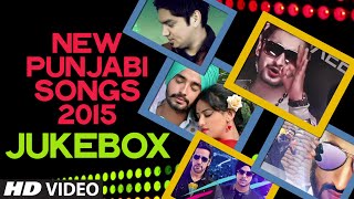 New Punjabi Songs 2015 (Video Jukebox) | T-Series Apnapunjab