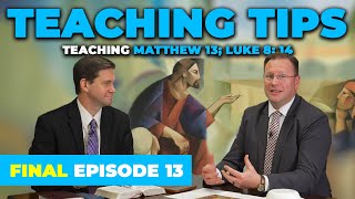 Teaching Tips for Come Follow Me | Mar 20 - Mar 26 | Matthew 13; Luke 8; 14