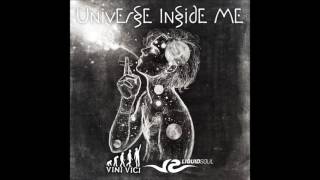 Vini Vici & Liquid Soul - Universe Inside Me