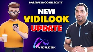 ✅𝐍𝐄𝗪 VidiLook Update - Passive Income Scott