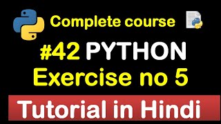 #42 fifth Exercise in python with detail // Complete Python tutorial(2020)💻