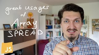 Great usages of Array spread operator in examples