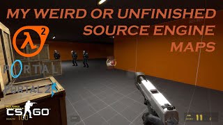 My weird/unfinished source engine maps