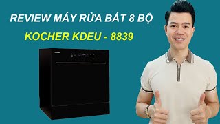 Máy Rửa Bát Kocher KDEU-8839 - Máy Rửa Bát 8 Bộ Bát Đĩa