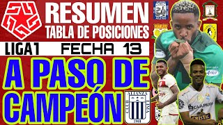 RESUMEN y TABLA DE POSICIONES  ▶▶ Fecha 13 ⚽ FASE 2 🏆 LIGA 1 BETSSON 2021 | Primera División Perú