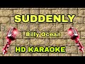 Suddenly(HD karaoke)Billy Ocean