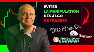 Eviter la manipulation des algos de trading