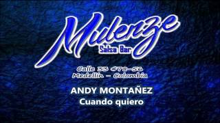 Cuando Quiero  -  Andy Montañez