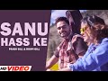 Prabh Gill : Sanu Hass Ke (Official Video) | Maninder Kailey | Desi Routz | New Punjabi Song 2023