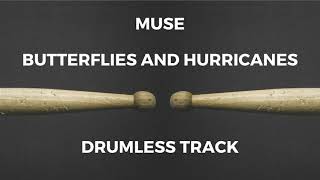 Muse - Butterflies And Hurricanes (drumless)