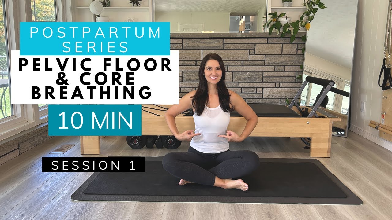 Postpartum Series - Session 1 | Pelvic Floor & Core Breathing - YouTube