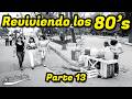 Recuerdos de los 80: Cambios y Costumbres en la Ciudad de México