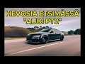 hevosia etsimÄssÄ audi pt2