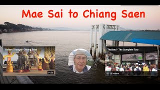 MAE SAI TO CHIANG SAEN - LIFE BY THE MEKONG - STAY LONG TERM - 4K