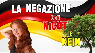 Lezione Tedesco 54 | La negazione in tedesco con Nicht e Kein | Dire no in tedesco