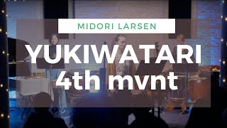 朗読音楽　Yukiwatari　雪渡り（宮沢賢治）4th Movement　Music by Midori Larsen