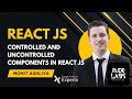 Controlled and Uncontrolled Components in React JS | React JS Masterclass #26