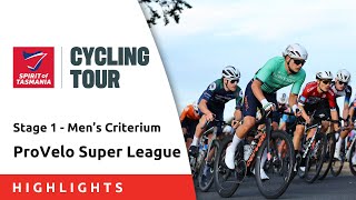 Men's Criterium, Tour of Tasmania - ProVelo Super League 2025