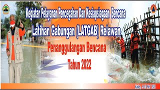 LIVE - LATGAB (Latihan Gabungan) RELAWAN PENANGGULANGAN BENCANA 2022