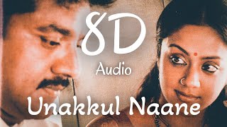 Unakkul Naane (Bombay Jayashri) | 8D Audio | Pachaikili Muthucharam | Harris Jayaraj | 8D Friday