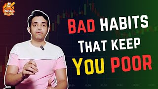 Bad Habits Keeping You Poor: Personal Finance Mistakes to Avoid!