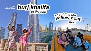 DUBAI VLOG | Burj Khalifa At the Top + Yellow Boat Experience