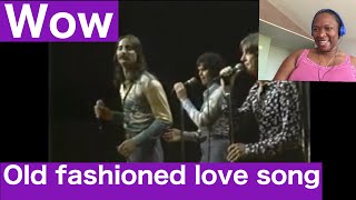 Old Fashioned Love Song (1975) - Three Dog Night - Reaction