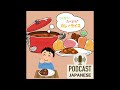 🌸219 🍛おいしいカレーライスの作り方〈日本語聴解japanese podcast〉