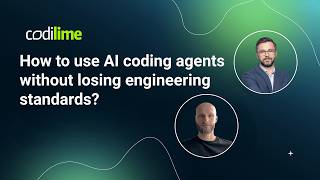 How to use AI coding agents without losing engineering standards? | CodiLime