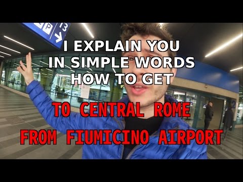 How to get to Central Rome from Roma Fiumicino airport - travel guide How to get to Central Rome from Roma Fiumicino airport - travel guide