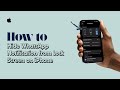 How to Hide WhatsApp Notification from Lock Screen on iPhone