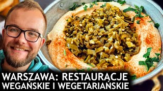 WEGE WARSZAWA: jedzenie i restauracje wegańskie i wegetariańskie w Warszawie | GASTRO VLOG 429