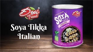 Desi Treat Soya Tikka Italian | Italian Food