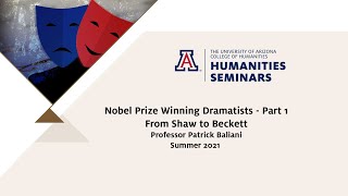 Patrick Baliani - Nobel Prize Winning Dramatists - Part 1 - From Shaw to Beckett