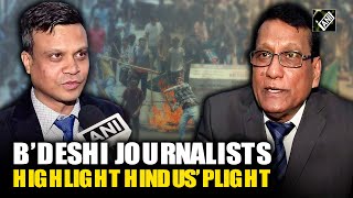 ‘Militants ruling nation under Yunus…’ Bangladeshi journalists highlight Hindus' plight in Dhaka