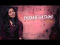 Emraan Hashmi Mashup | Namita Choudhary | Emraan Hashmi Songs