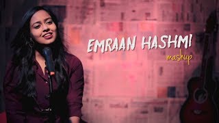 Emraan Hashmi Mashup | Namita Choudhary | Emraan Hashmi Songs