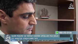 Nazir müavini və xidmət rəisinin əməlləri ifşa edildi