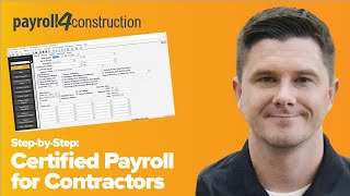 Step-by-Step: Certified Payroll for Contractors