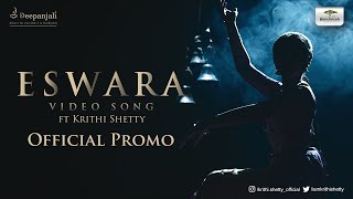 #Uppena - Eswara Official Video Song | Promo | Ft Krithi Shetty | Benchmark Digital