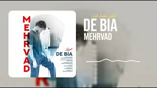 آهنگ قفلی عاشقانه جدید از مهرواد به نام د بیا - Mehrvad - De Bia